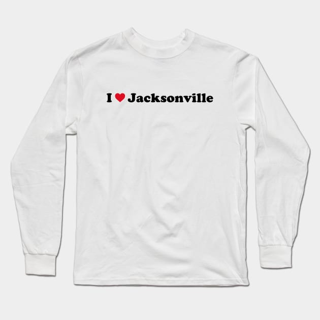 I Love Jacksonville Long Sleeve T-Shirt by Novel_Designs